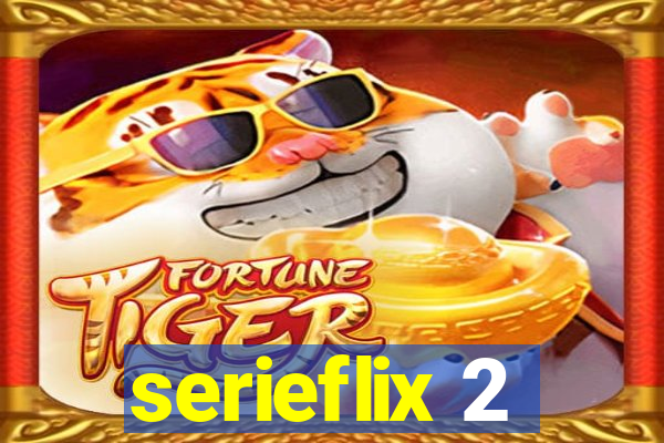 serieflix 2